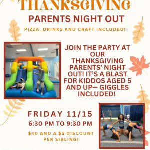 District, The - Thanksgiving Parents Night Out