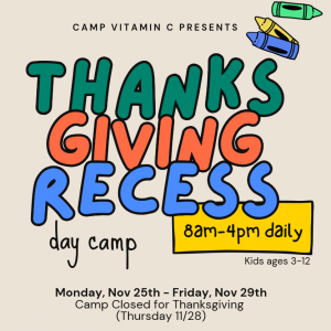 Camp Vitamin C Thanksgiving Camp