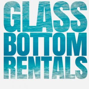 Glass Bottom Rentals