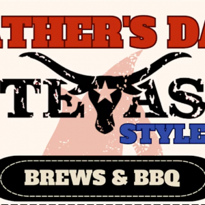 06/15 Father's Day Texas Style Brews & BBQ Party at Hopsized Brewing Company
