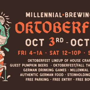 10/03 -10/05 – Millenial Brewing Oktoberfest